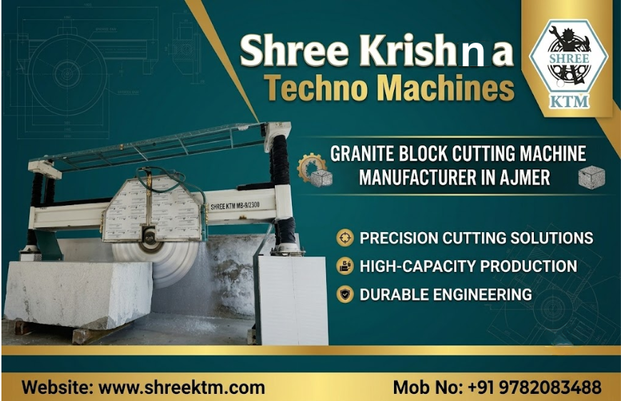 Granite Block Cutting Machine Manufacturer from Ajmer